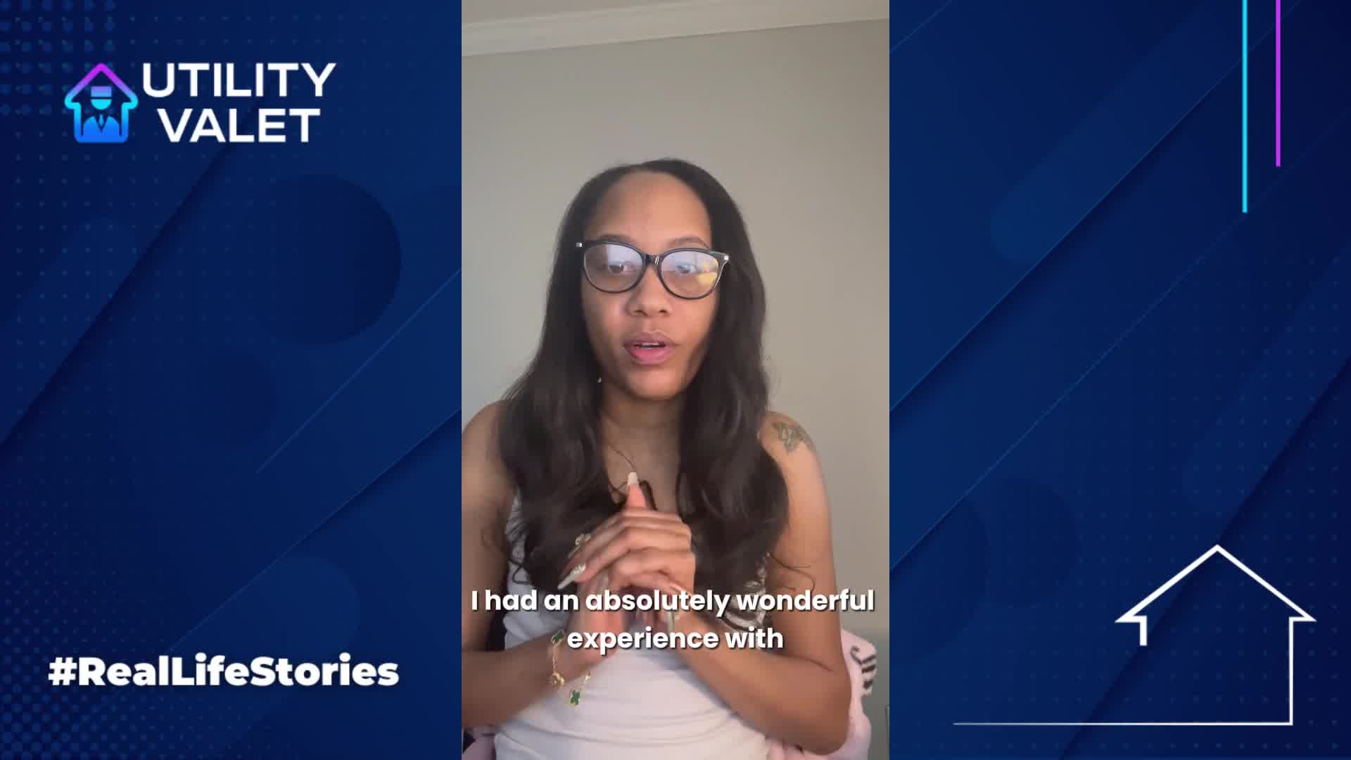 A person with long hair and glasses speaks about their positive experience in a video tagged with "Utility Valet" and "#RealLifeStories.
